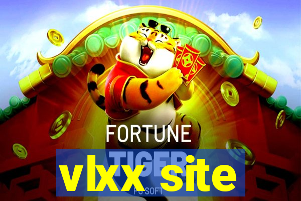 vlxx site